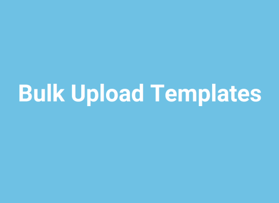 Bulk Upload Templates
